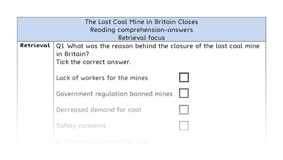 Reading comprehension - retrieval - The Last Coal Mine in Britain Closes - answers