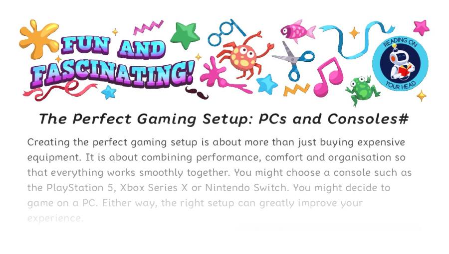 The Perfect Gaming Setup PCs and Consoles - condensed version