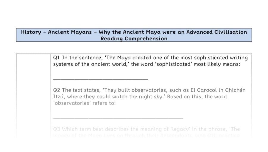 Reading Comprehension - Why the Ancient Maya were an Advanced Civilisation - VRSIPE Focus
