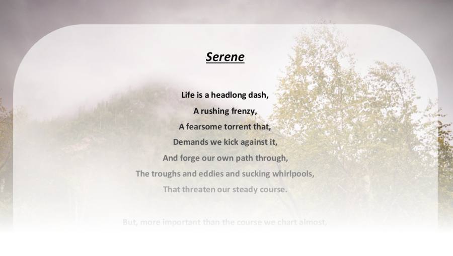 Serene - a poem by Reading On your Head