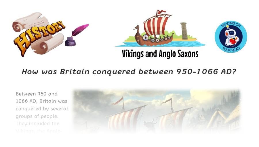 How was Britain conquered between 950-1066 AD