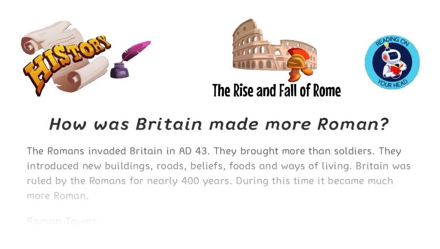 How was Britain made more Roman - condensed version