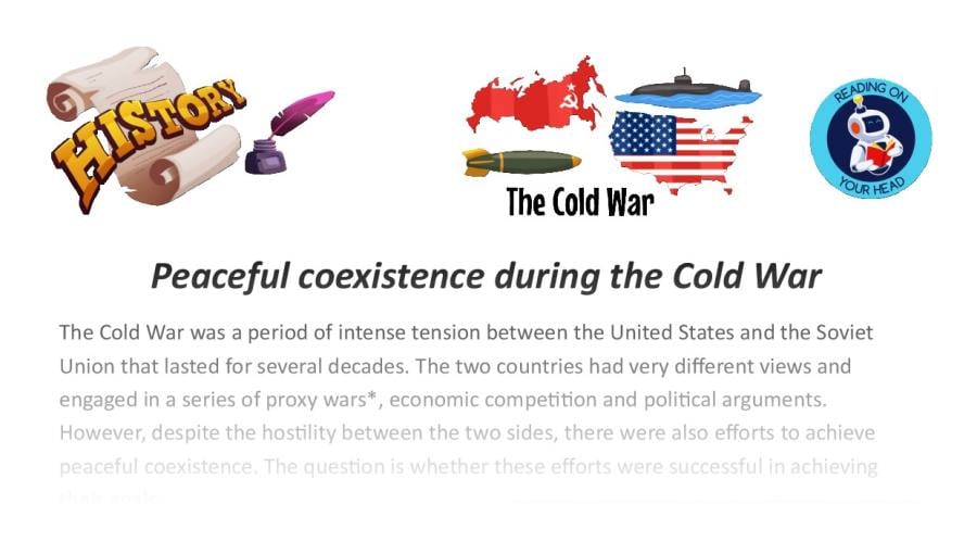 Peaceful coexistence during the Cold War