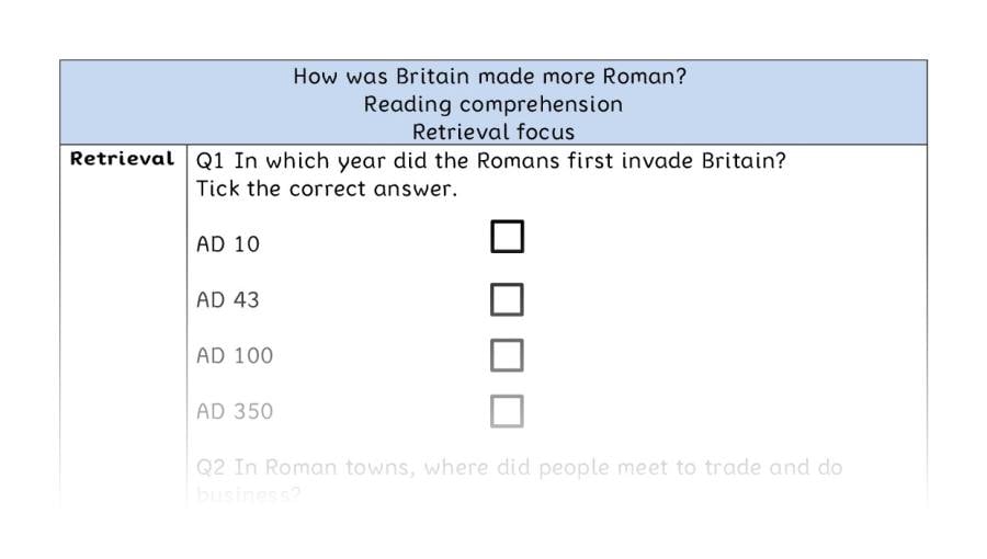 Reading comprehension - retrieval - How was Britain made more Roman